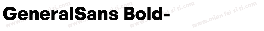 GeneralSans Bold字体转换